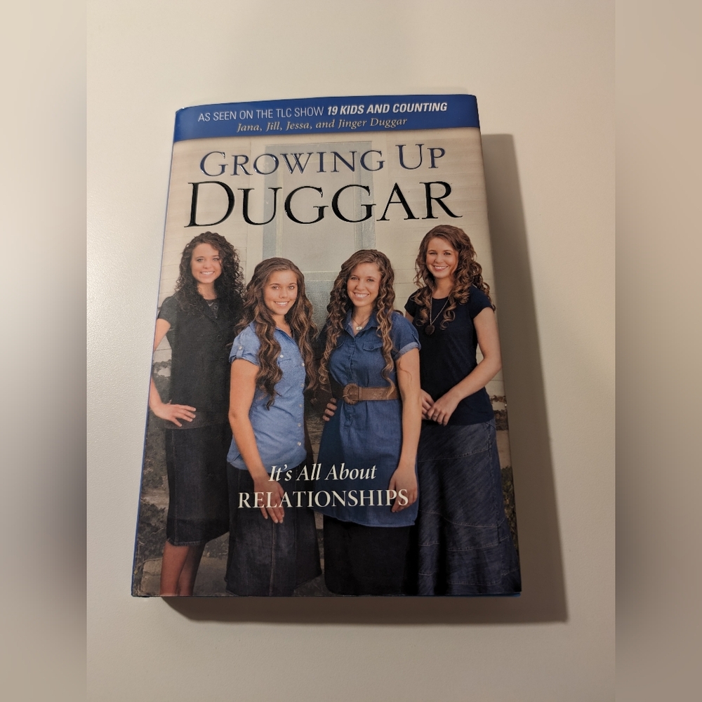 Growing Up Duggar - It's All About Relationships - Hardcover Book - Preowned